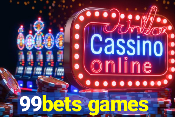 99bets games